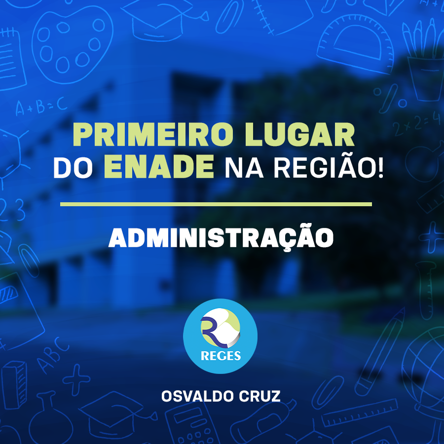 Faculdade REGES de Osvaldo Cruz conquista o 1º lugar do ENADE na Região