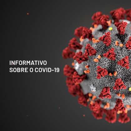 INFORMATIVO SOBRE O COVID-19